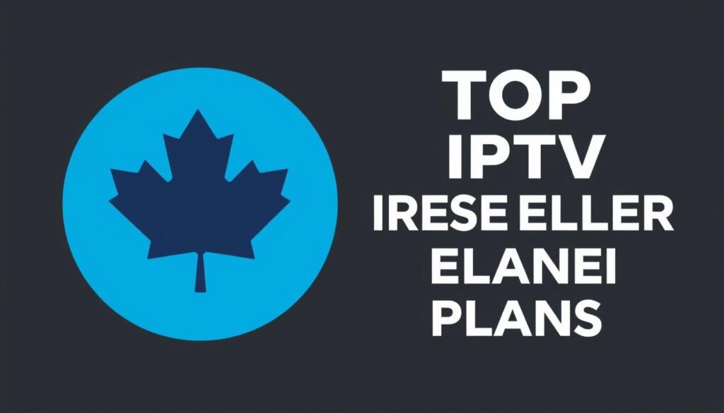 Discover the best IPTV reseller plans and pricing options for your Canadian business.